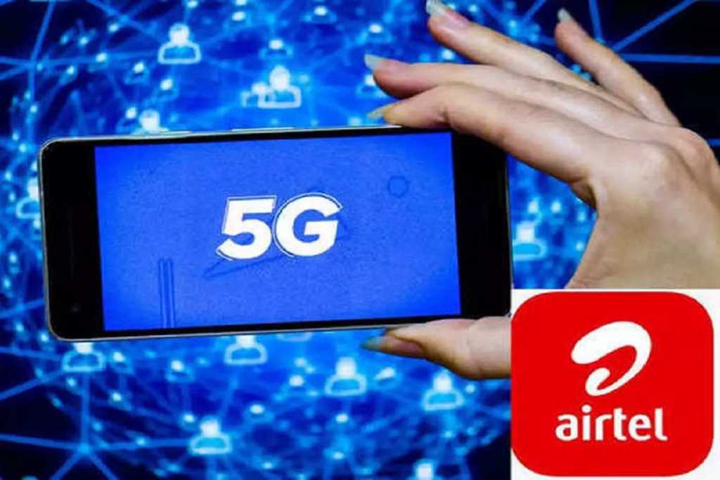 Airtel 5G की 7 नए शहरों में एंट्री, यूजर्स को मिलेगी गजब की इंटरनेट स्पीड!