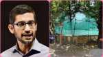 google ceo sundar pichais ancestral house sold in chennai