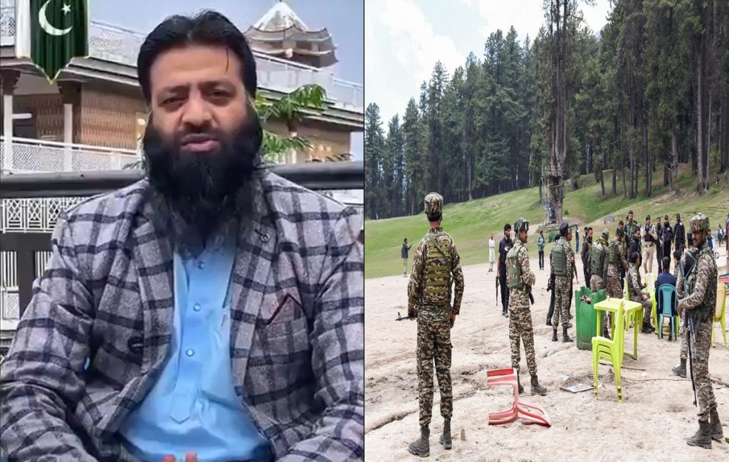 “पहलगाम में हमला करने से पाकिस्तान को मिला सन्मान” आतंकी लश्कर कमांडर अबू मूसा का दावा